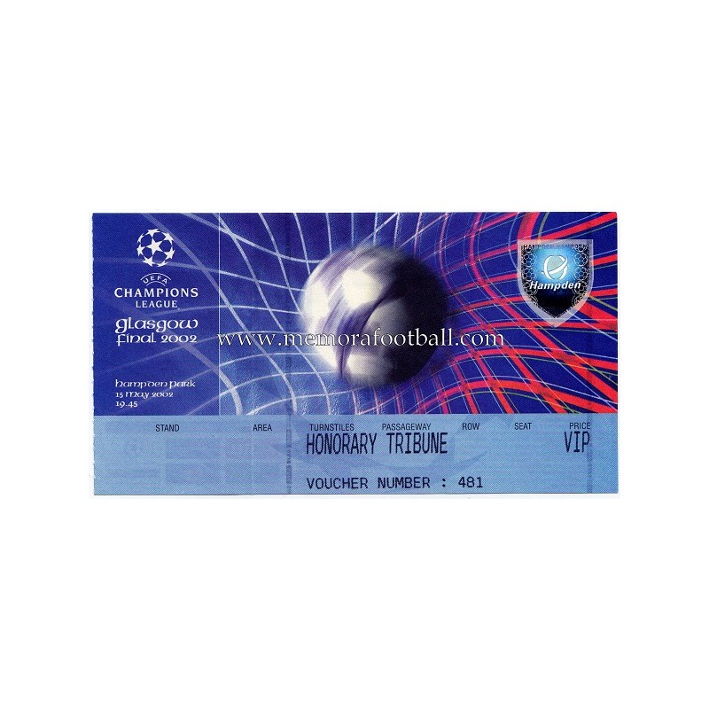 Entrada Final UEFA Champions League 2002